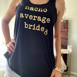 “Nacho Average Bride” Tank